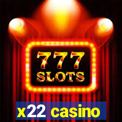 x22 casino